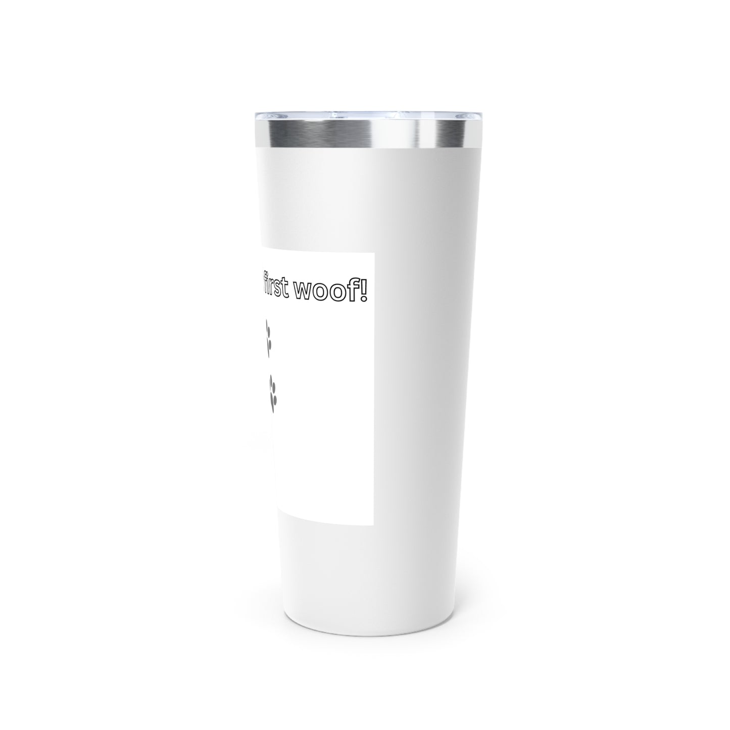 Love at First Woof Copper Vacuum Insulated Tumbler, 22oz